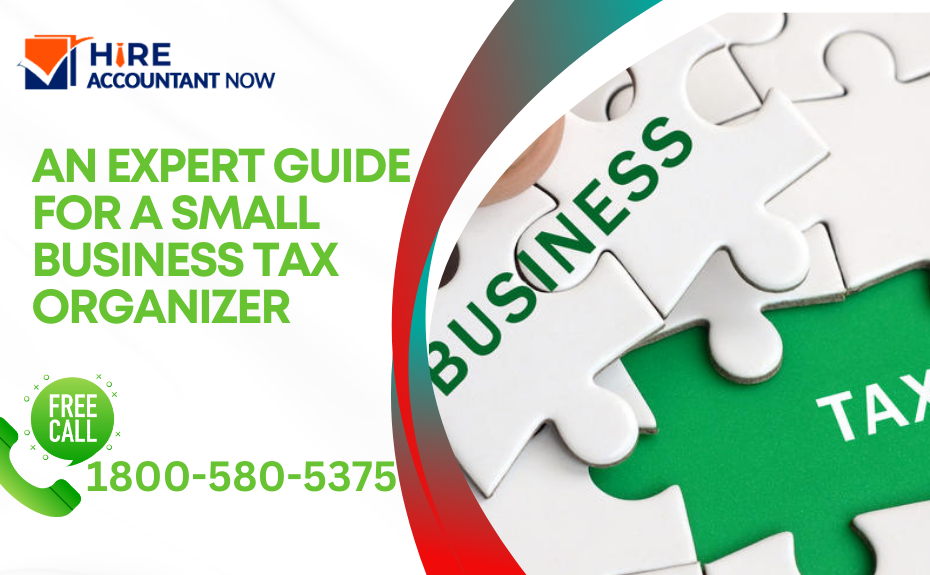 Small Business Tax Organizer: Simplifying Tax Season for Entrepreneurs