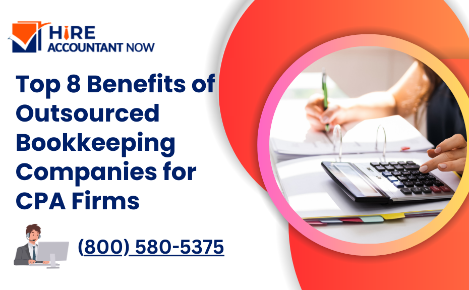 Benefits of outsourced bookkeeping companies for CPA firms